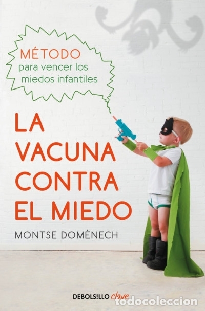 Libros: La vacuna contra el miedo - Montse Dom&egrave;nech - Foto 1