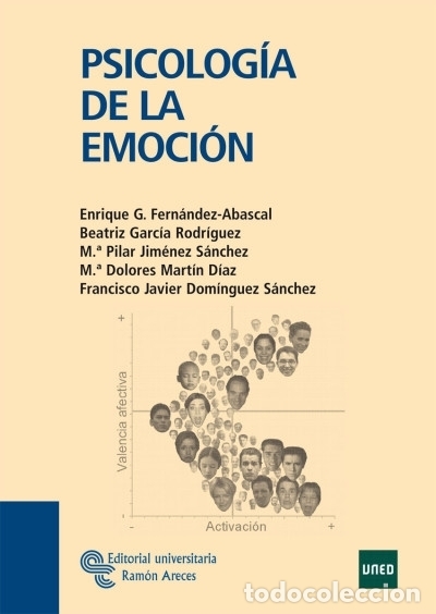 Libri: Psicolog&iacute;a de la Emoci&oacute;n - Francisco Javier Dom&iacute;nguez S&aacute;nchez; Mar&iacute;a Dolores Mart&iacute;n D&iacute;az; Mar&iacute;a