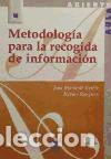 Libros: Metodolog&iacute;a para la recogida de informaci&oacute;n - Roegiers, Xavier; Ketele, Jean-Marie de