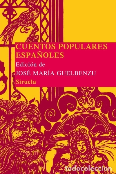 Libros: Cuentos populares espa&ntilde;oles Ediciones Siruela, S.A. - Foto 1