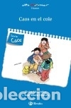 Libri: Caos en el cole - Men&eacute;ndez, Elvira;&Aacute;lvarez, Jos&eacute; Mar&iacute;a