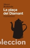 books: La pla&ccedil;a del Diamant - Rodoreda, Merc&egrave;