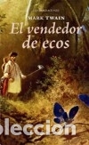 Libros: El vendedor de ecos - Twain, Mark - Foto 1