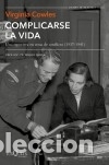 Libros: Complicarse la vida - Cowles, Virginia - Foto 1