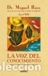 Libros: VOZ DEL CONOCIMIENTO, LA - Miguel Ruiz - Foto 2