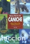Libros: Caniche. Manual pr&aacute;ctico del - Pierre Dib - Foto 1