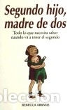 Libri: Segundo hijo, madre de dos - Abrams, Rebecca