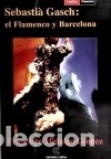 books: Sebasti&agrave; Gasch: el flamenco y Barcelona Ediciones Carena