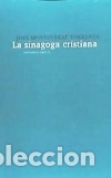 Libri: La sinagoga cristiana Editorial Trotta, S.A.