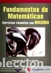Libros: FUNDAMENTOS DE MATEM&Aacute;TICAS. EJERCICIOS RESUELTOS CON MAXIMA Editorial Ra-Ma - Foto 1