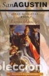Libros: Obras completas de San Agust&iacute;n. XVIII: Escritos b&iacute;blicos (2.&ordm;). Cuestiones sobre los evangelios.