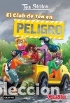 Libros: El Club de Tea en peligro - Stilton, Tea - Foto 1