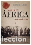 Libros: Morir en &Aacute;frica - Francisco, Luis Miguel - Foto 1