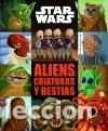 Libros: Star Wars. Aliens, criaturas y bestias - Star Wars