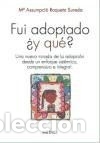 Libros: Fui adoptado &iquest;y qu&eacute;? - M. Assumpci&oacute; Roqueta Sureda - Foto 1