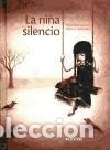 Libros: LA NI&Ntilde;A SILENCIO - BENJAMIN LACOMBE - Foto 1