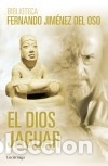 Libros: El dios Jaguar Luci&eacute;rnaga CAS