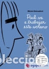 Livros: PAUL VA A TRABAJAR ERSTE VERANO FULGENCIO PIMENTEL