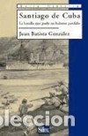 Libri: Santiago de Cuba
