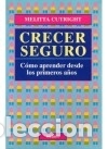 Libros: CRECER SEGURO - Melitta Cutright - Foto 1