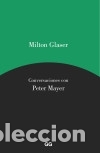 Libros: Milton Glaser. Conversaciones con Peter Mayer - Milton Glaser, Peter Mayer - Foto 1