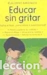 Libros: Educar sin gritar - Guillermo Ballenato - Foto 1