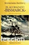 Libros: El acorazado Bismarck Editorial Juventud, S.A.
