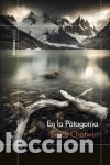 Libros: En la Patagonia - Bruce Chatwin - Foto 1
