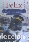 Libros: Felix - Moore, Kate - Foto 1