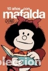 Libros: 10 a&ntilde;os con Mafalda - Quino - Foto 1