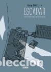 Libros: Escapa : historia de un reh&eacute;n - Delisle, Guy - Foto 1
