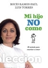 Libri: Mi hijo no come - Roc&iacute;o Ramos-Pa&uacute;l