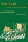 B&uuml;cher: Neil Smith : gentrificaci&oacute;n urbana y desarrollo desigual