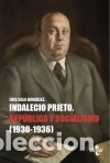 Libros: Indalecio Prieto - Sala Gonz&aacute;lez, Luis Mar&iacute;a - Foto 1