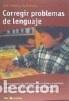 Libros: CORREGIR PROBLEMAS DE LENGUAJE - ALONSO, JULIA; JIMENEZ, JOS&Eacute; - Foto 1