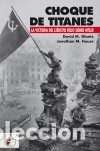 Libros: Choque de titanes: La victoria del Ej&eacute;rcito Rojo sobre Hitler Desperta Ferro Ediciones - Foto 1