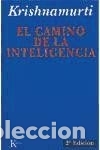 Libros: El camino de la inteligencia - Krishnamurti, Jiddu - Foto 1