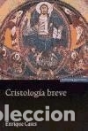 Libros: Cristolog&iacute;a breve - Enrique Cases - Foto 1