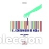 Libros: EL CONSUMIDOR DE MODA - Foto 1