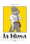 Libros: LA BLUSA - Vives, Bastien - Foto 1