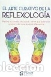 Libri: El arte curativo de la reflexolog&iacute;a