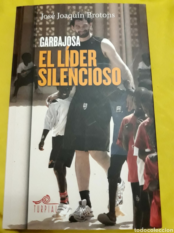 Livres: Libro Garbajosa, El Lider Silencioso (ART&Iacute;CULO NUEVO)