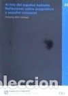 Libros: AL HILO DEL ESPA&Ntilde;OL - BRIZ G&Oacute;MEZ. ANTONIO - Foto 1