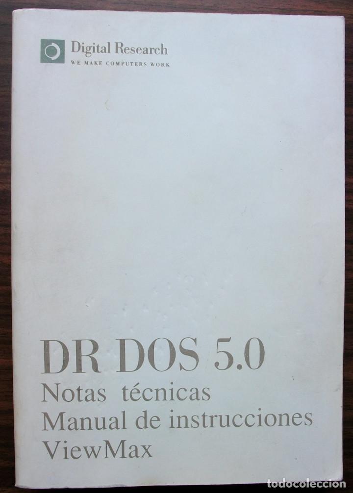 Libros: DR DOS 5.0 NOTAS TECNICAS. MANUAL DE INSTRUCCIONES. VIEW MAX