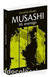 Libros: Musashi. Mi enemigo - Foto 1