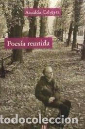 Libros: POESIA REUNIDA (CALVEYRA) - Foto 1