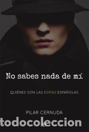 Libros: No sabes nada de m&iacute; - Cernuda, Pilar - Foto 1