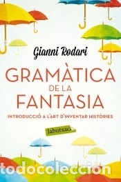 Libros: Gram&agrave;tica de la fantasia - Rodari, Gianni - Foto 1