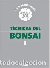 Libros: TECNICAS DEL BONSAI II - Naka, J.Y. - Foto 1