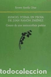 Libros: ESPACIO POEMA EN PROSA DE JUAN RAMON JIMENEZ - Foto 1